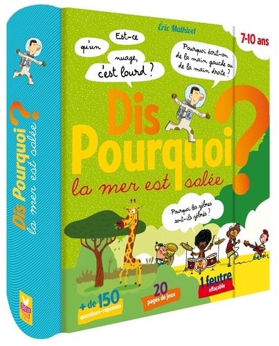 Dis pourquoi la mer est salée ? 