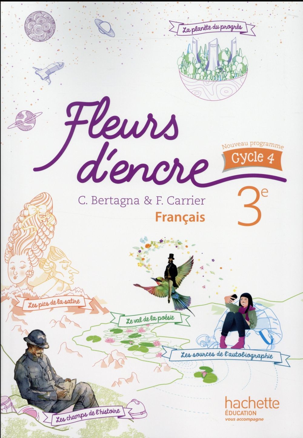   Fleurs d'encre ; français ; 3ème ; livre de l'élève (édition 2016) 