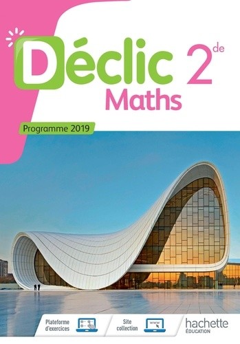  Maths 2de Déclic  