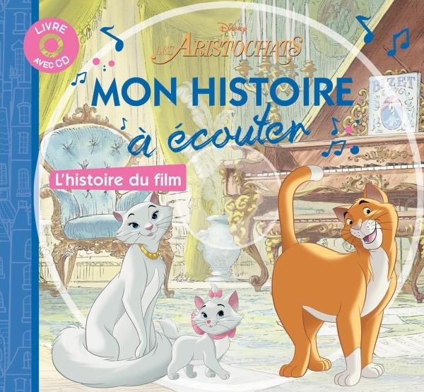  Mon histoire à écouter ; les Aristochats 