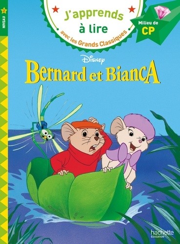  Bernard et Bianca - Milieu de CP  