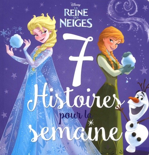  La Reine des Neiges - 7 histoires pour la semaine  