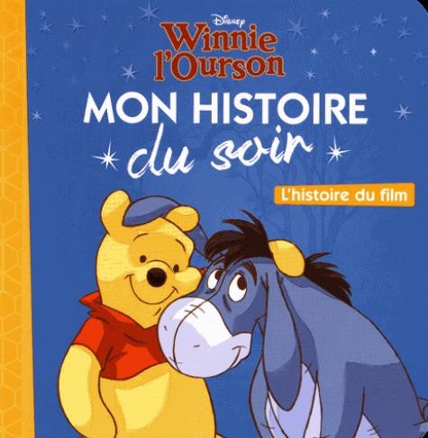  Winnie l'Ourson ; l'histoire du film 