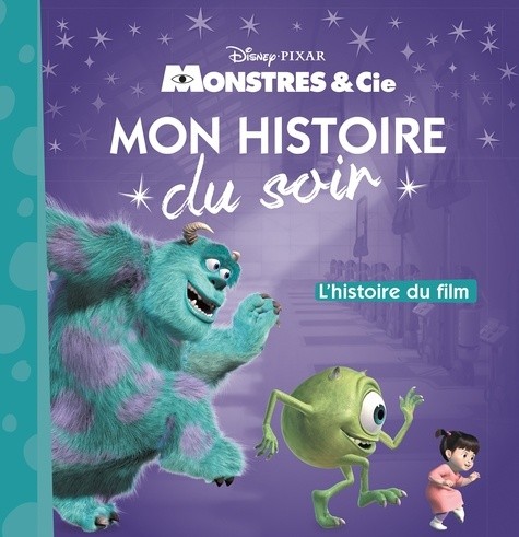  Monstres & Cie - L'histoire du film  