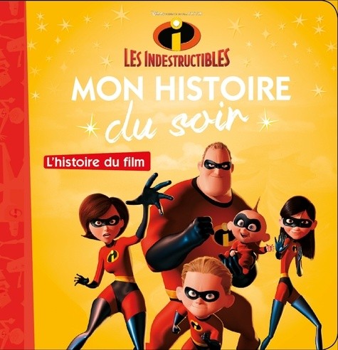  Les Indestructibles - L'histoire du film  