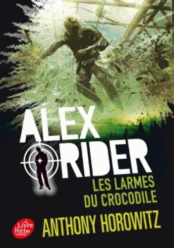  Alex Rider t.8 ; les larmes du crocodile 