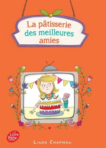  La pâtisserie des meilleures amies Tome 3  