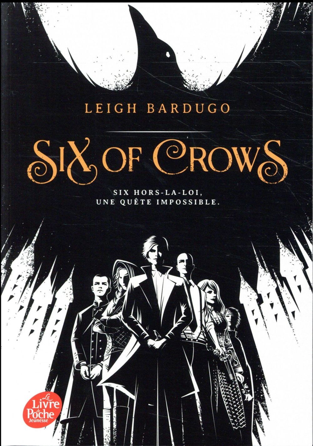  Six of crows t.1 ; six hors-la-loi, une quête impossible 