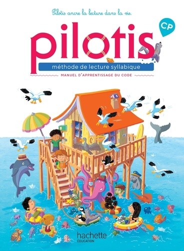  Méthode de lecture syllabique CP Pilotis - Manuel d'apprentissage du code  