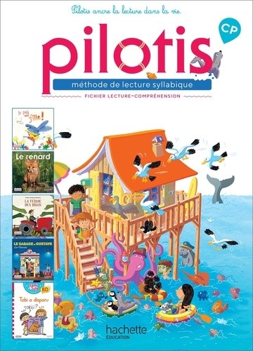  Méthode de lecture syllabique CP Pilotis - Fichier de lecture-compréhension  