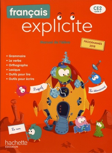  Français Explicite CE2 - Manuel de l'élève  