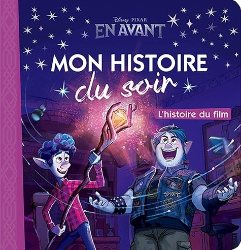  En avant - L'histoire du film  