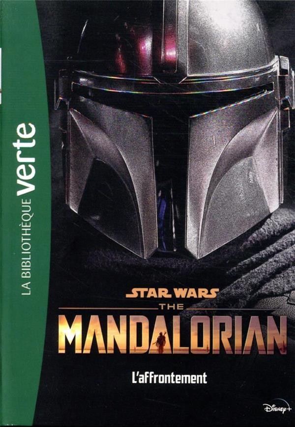  Star Wars - the mandalorian t.3 ; l'affrontement 