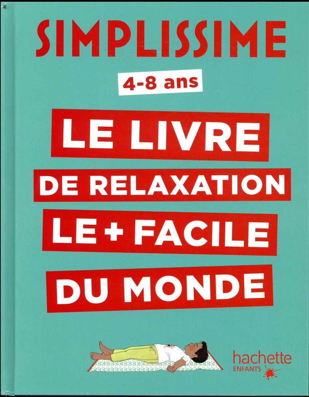  Simplissime ; le livre de relaxation le plus facile du monde 