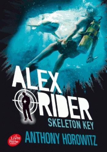  Alex Rider t.3 ; skeleton key 