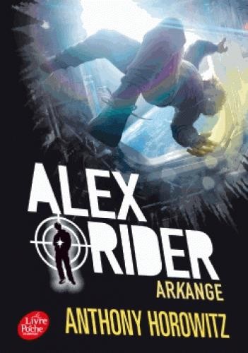  Alex Rider t.6 ; arkange 