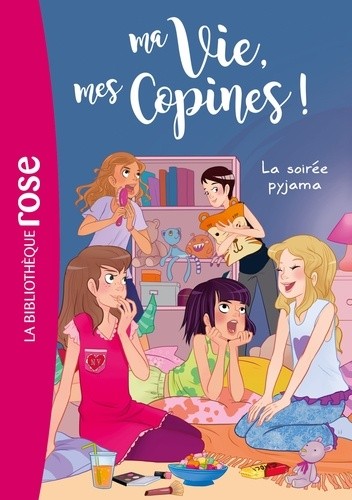  Ma Vie, mes Copines ! Tome 7  