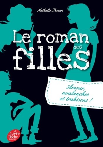  Le roman des filles Tome 2  