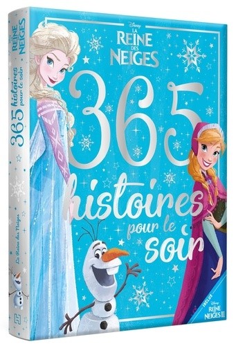  365 histoires pour le soir La Reine des Neiges  