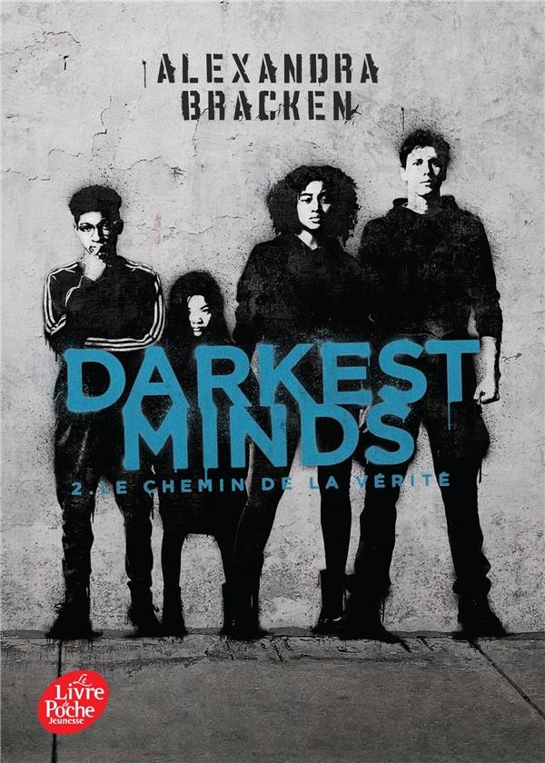  Darkest minds t.2 ; le chemin de la vérité 