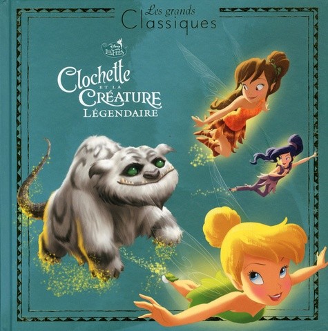  Clochette et la créature légendaire  