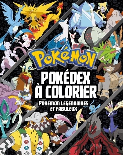  Pokédex à colorier - Pokémon légendaires et fabuleux  
