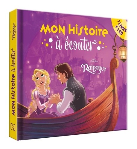 RAIPONCE - MON HISTOIRE A ECOUTER - LIVRE CD - L'HISTOIRE DU FILM - D