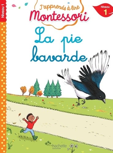  La pie bavarde - Niveau 1  