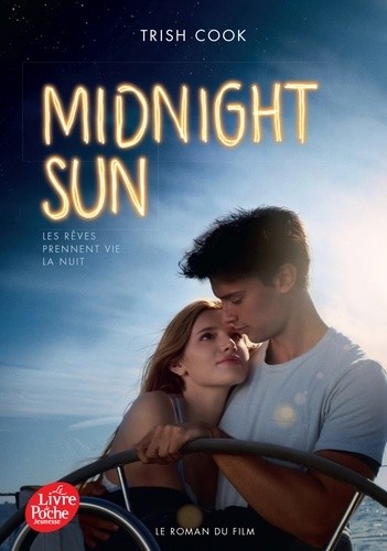  Midnight sun - Les rêves prennent vie la nuit  