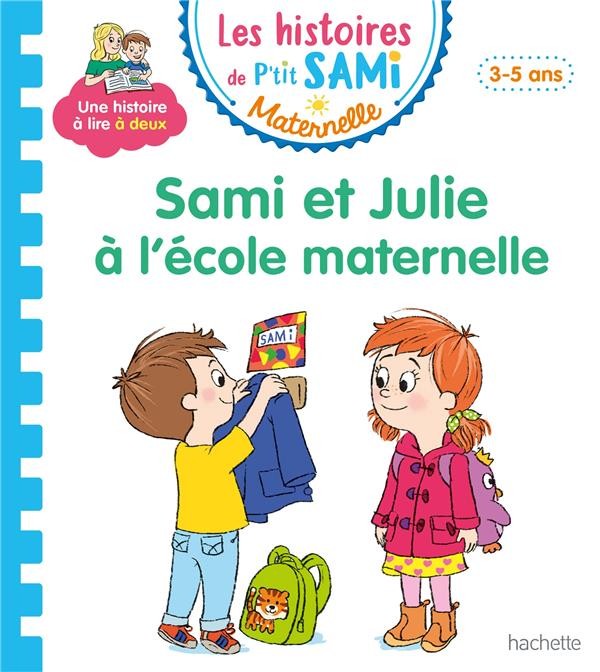  Sami et Julie à l'école maternelle 