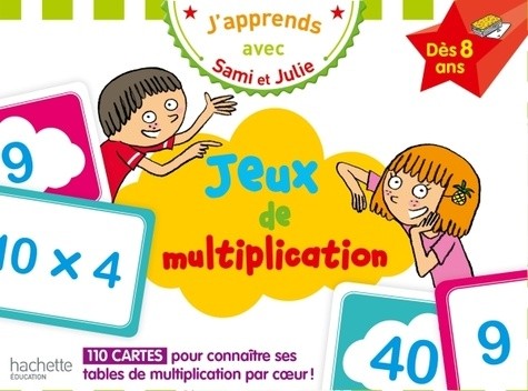 Jeux de multiplication - 110 cartes pour connaître ses tables de multiplication par coeur ! Jeux de multiplication - 110 cartes pour connaître ses tables de multiplication par coeur !