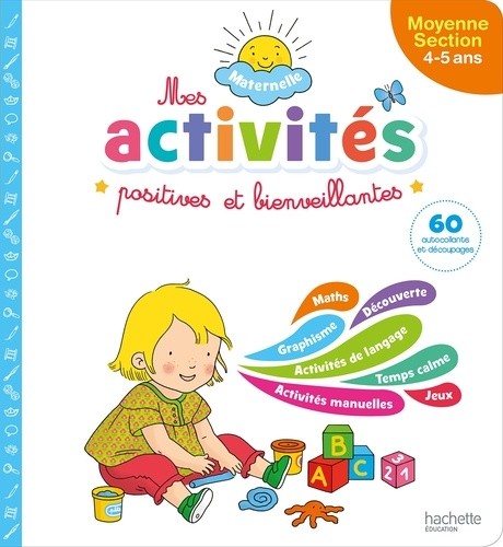  Mes activités positives et bienveillantes Moyenne section  