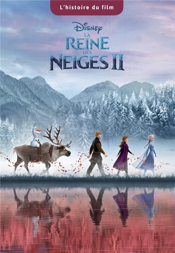  La Reine des Neiges 2 ; l'histoire du film 