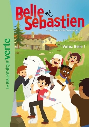 Belle et Sébastien Tome 7  