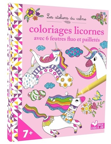  Coloriages Licornes - Avec 6 feutres fluo et pailletés  