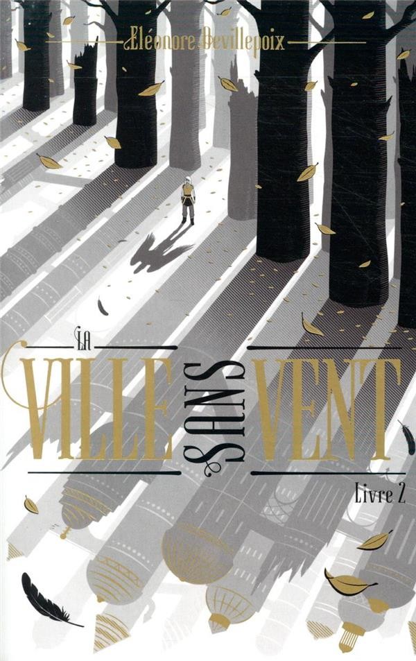  La ville sans vent t.2 ; la fille de la forêt 