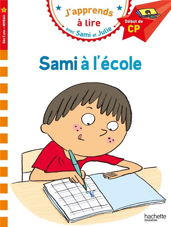  J'apprends à lire avec Sami et Julie ; niveau 1 ; Sami à l'école 
