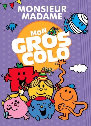 Mon gros colo Monsieur Madame  