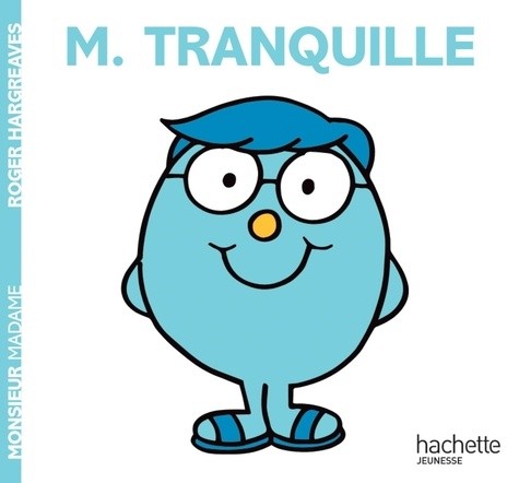  Monsieur Tranquille  