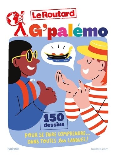  G'Palémo - 150 dessins pour se faire comprendre dans toutes les langues !  