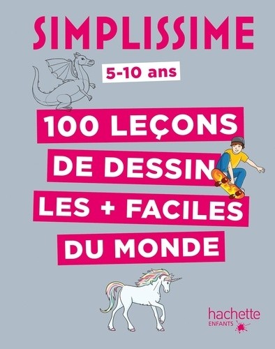  100 leçons de dessin les + faciles du monde  