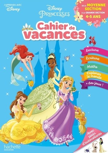  Cahier de vacances de la Moyenne section à la Grande section - Disney Princesses  