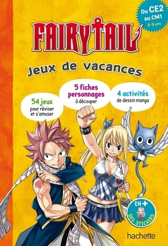  Fairy Tail. Jeux de vacances - Du CE2 au CM1  