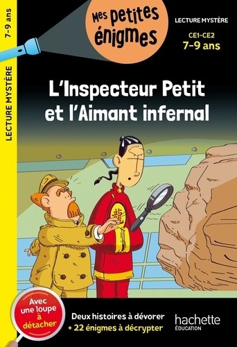  L'inspecteur Petit et l'Aimant infernal - CE1 et CE2  
