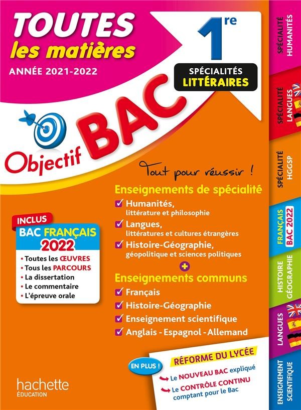 Objectif bac ; toutes les matières ; 1re spécialités littéraires (édition 2021/2022) Objectif bac ; toutes les matières ; 1re spécialités littéraires (édition 2021/2022)