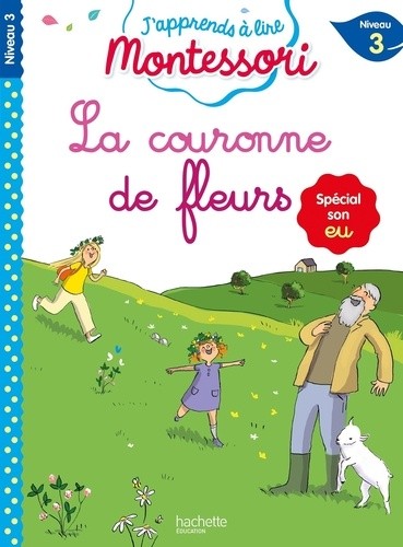  La couronne de fleurs - Spécial son eu, niveau 3  