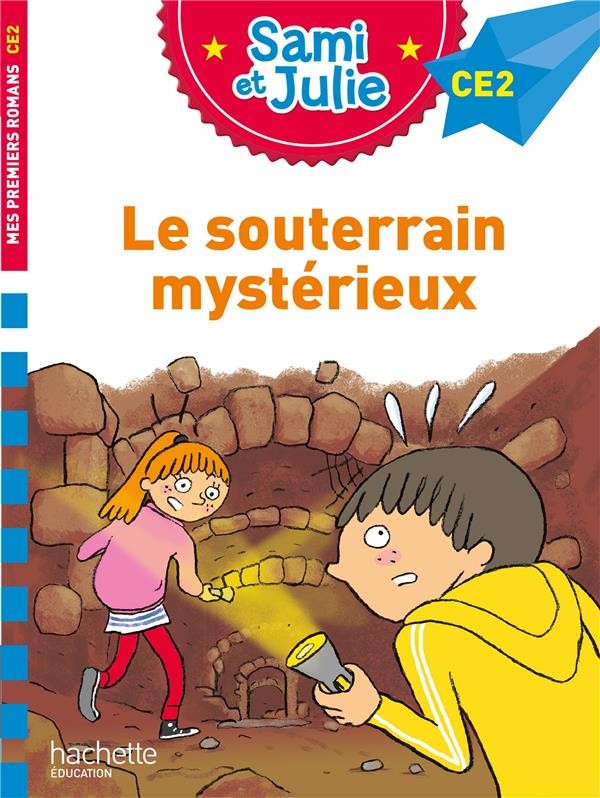  Sami et Julie CE2 ; le souterrain mystérieux 