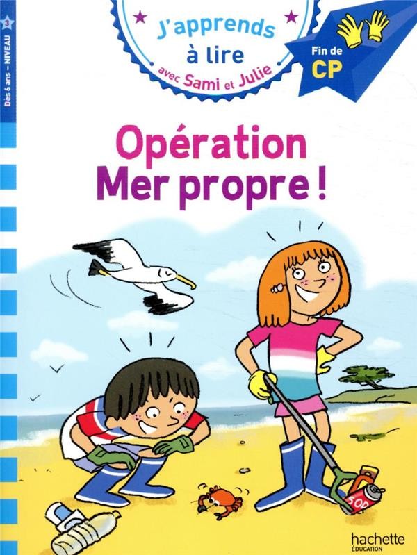  J'apprends à lire avec Sami et Julie ; opération mer propre ! 