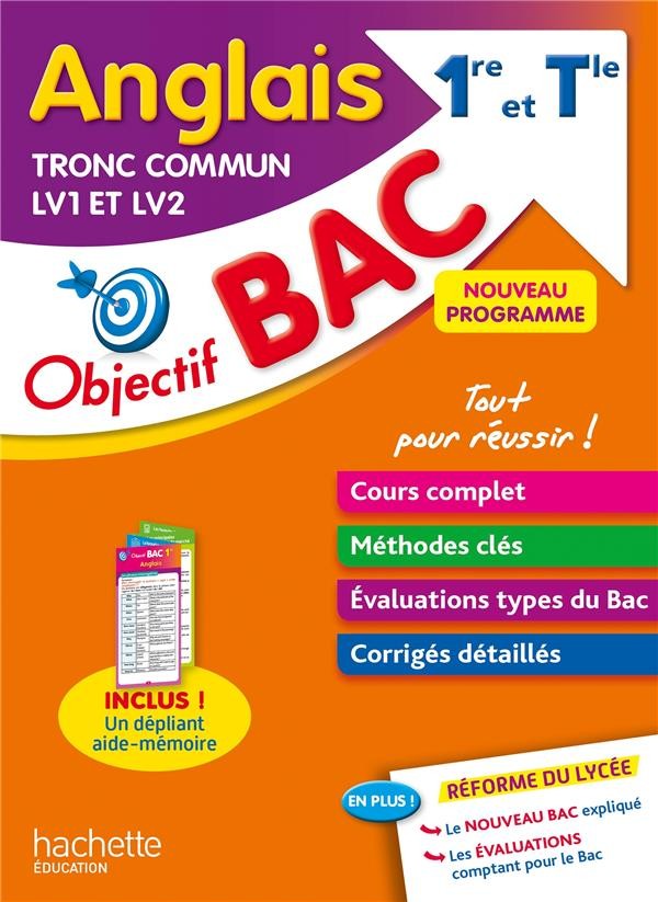  Objectif bac ; anglais LV1/LV2 ; tronc commun 1re et terminale 