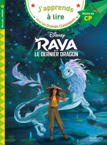  Raya et le dernier dragon - Milieu de CP, niveau 2  